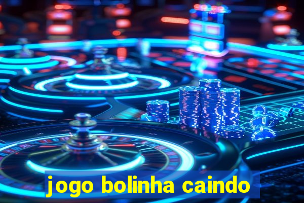 jogo bolinha caindo